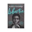 Libertie (Kaitlyn Greenidge)