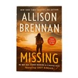 Missing A 3In1 Collection (Allison Brennan)