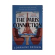 The Paris Connection (Lorraine Brown)
