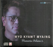 Memories Volume - 2 CD (Myo Kyawt Myaing)