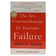 The Ten Commandments For Business Failure