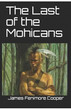 Collins Classics The Last Of The Mohicans (Author by James Fenimore Cooper)