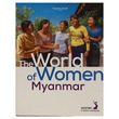 The World Of Women Myanmar