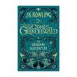 Fantastic Beasts The Crimes Of Grindelwald (Author by J.K. Rowling)