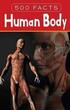 500 Facts Human Body Facts