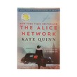 The Alice Network (Kate Quinn)