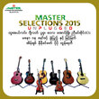 Master Selection 2015 Unplugged CD (Singer by Group)