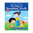 The Magic Of Brushing Teeth